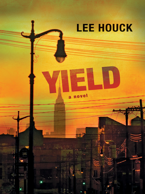 Title details for Yield by Lee Houck - Available